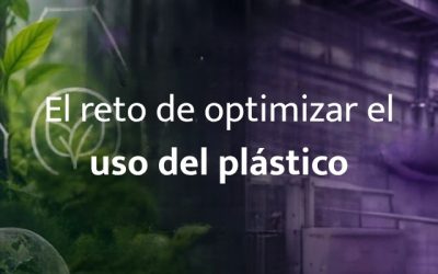 El reto de optimizar el uso del plástico